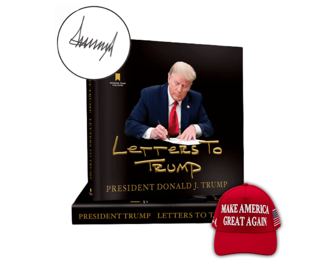 LETTERS TO TRUMP (SIGNED)